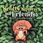 Scotty Squirrel and Friends, Rick Dethlefsen