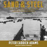 Sand and Steel, Peter CaddickAdams