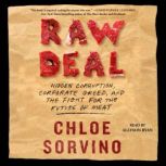 Raw Deal, Chloe Sorvino
