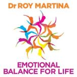 Emotional Balance for Life, Roy Martina