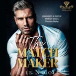 The Matchmaker, Elle Nicoll