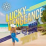 Lucky Vengeance, Mark Stone