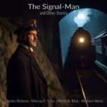 The SignalMan, Charles Dickens