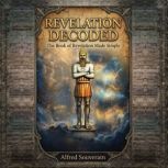 Revelation Decoded, Alfred Souverain