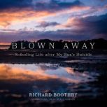 Blown Away, Richard Boothby