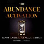 The Abundance Activation, Christel Andersen