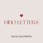 Dino Letters, Iryna Levchenko