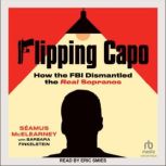 Flipping Capo, Seamus McElearney