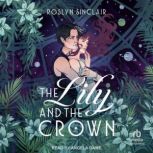 The Lily and the Crown, Roslyn Sinclair