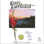 Maybe Next Time, Karin Kallmaker