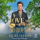 A Love That Knows No Bounds, Laura Landon