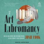 The Art of Libromancy, Josh Cook