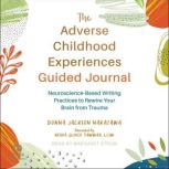 The Adverse Childhood Experiences Gui..., Nedra Glover Tawwab, LCSW