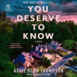 You Deserve to Know, Aggie Blum Thompson