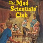 The Mad Scientists Club, R. Bertrand Brinley