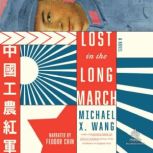 Lost in the Long March, Michael X. Wang