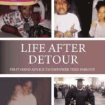 Life After Detour, Deanna F. Jones