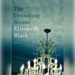 The Drowning House, Elizabeth Black