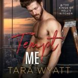 Tempt Me, Tara Wyatt