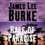 Half of Paradise, James Lee Burke