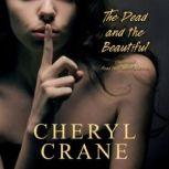 The Dead and the Beautiful, Cheryl Crane