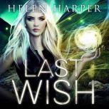 Last Wish, Helen Harper
