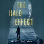 The Halo Effect, Anne D. LeClaire