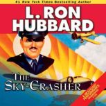 The SkyCrasher, L. Ron Hubbard