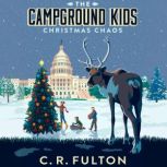 Christmas Chaos, C.R. Fulton