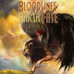 Bloodlines  Harsh Fate, W.L. Burke