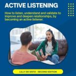 Active Listening, Lilly De Sisto