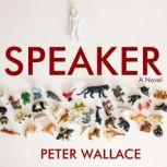 Speaker, Peter Wallace