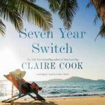 Seven Year Switch, Claire Cook