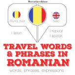 Travel words and phrases in Romanian, J. M. Gardner