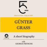 Gunter Grass A short biography, 5 Minutes