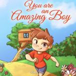 You are an Amazing Boy, Nadia Ross