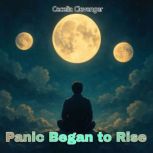 Panic Began to Rise, Cecelia Clevenger