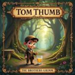 Tom Thumb, Jacob Grimm