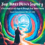 Your Inner Heros Journey, Emma Claire Donovan