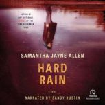 Hard Rain, Samantha Jayne Allen