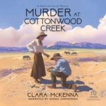 Murder at Cottonwood Creek, Clara McKenna
