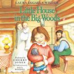 Little House in the Big Woods, Laura Ingalls Wilder