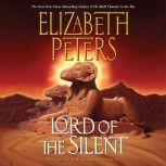 Lord of the Silent, Elizabeth Peters