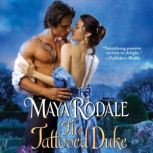 The Tattooed Duke, Maya Rodale