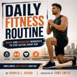 Daily Fitness Routine, Ronald L. Heard