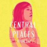 Central Places, Delia Cai