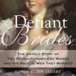 Defiant Brides, Nancy Rubin Stuart