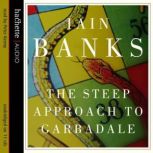 The Steep Approach To Garbadale, Iain Banks