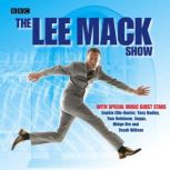 The Lee Mack Show, Lee Mack