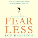 Fear Less, Lou Hamilton